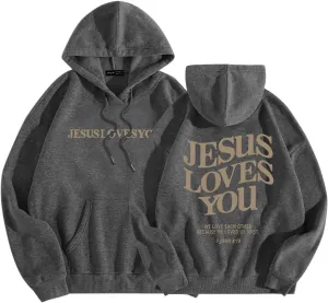Jesus Loves You Hoodie Christian Faith Sweatshirts Gift for Women Men Oversized Long Sleeve Pullover Tops Y2K Streetwear